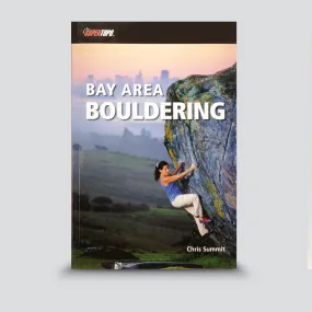 Bay Area Bouldering Guidebook