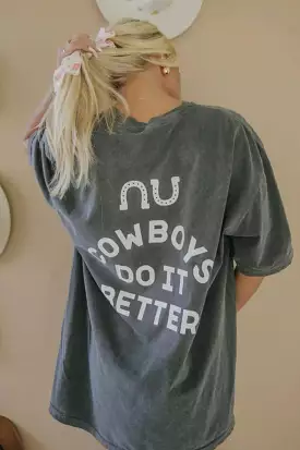 Cowboys Do It Better T-Shirt