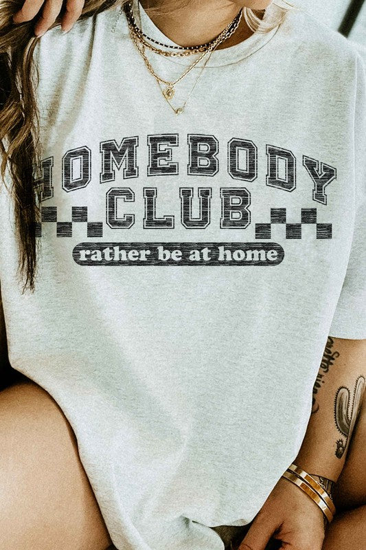 Homebody T-Shirt - The Best Club Tee for Homebodies