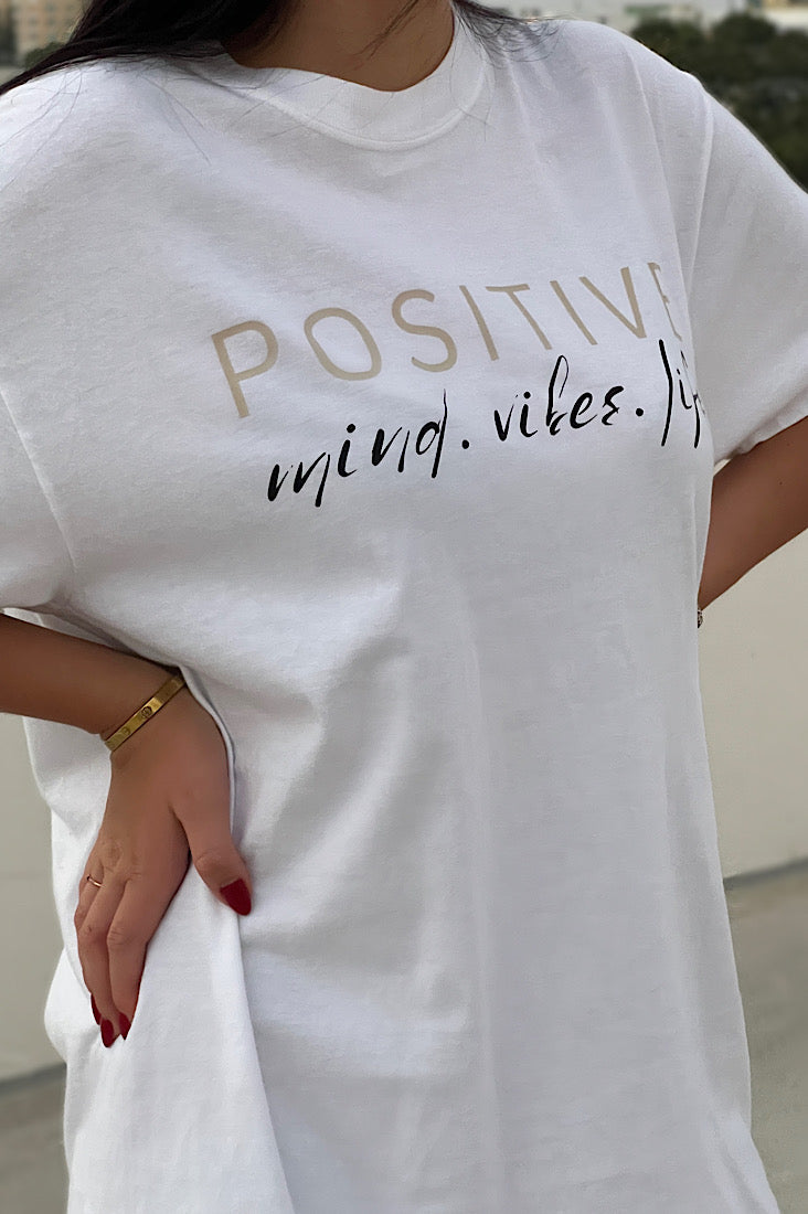 Positive Mind Vibe Life Shirt